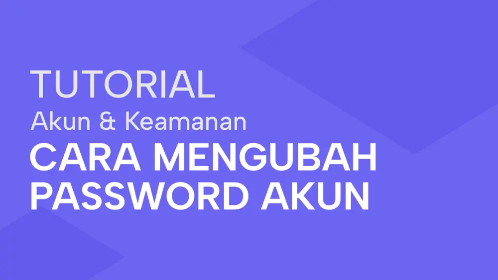 Cara Mengubah Password